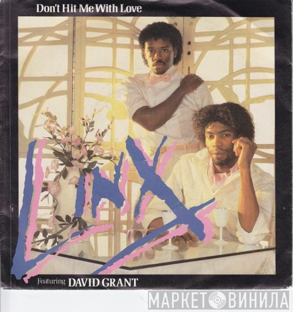 Linx, David Grant - Don't Hit Me With Love