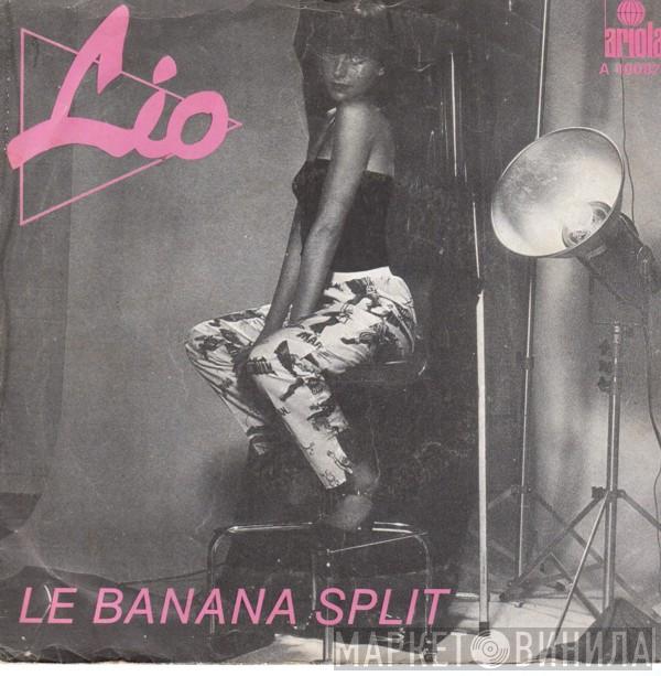 Lio - Le Banana Split