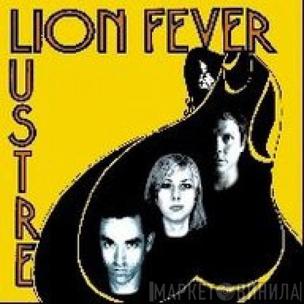 Lion Fever - Lustre