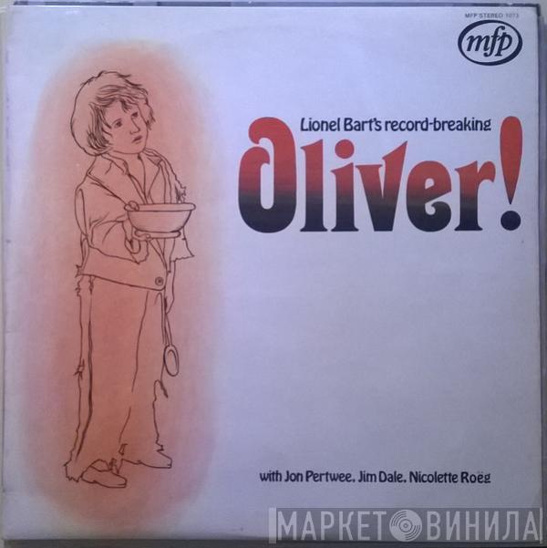 Lionel Bart, Jon Pertwee, Jim Dale, Nicolette Roeg, Geoff Love & His Orchestra - Oliver! : With Cast