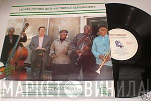Lionel Ferbos And His Creole Serenaders - At The Jazz Band Ball
