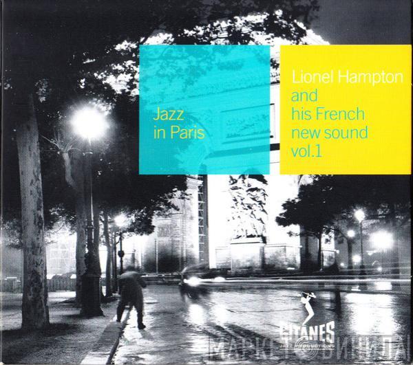 Lionel Hampton And His French New Sound - Lionel Hampton And His French New Sound Vol. 1