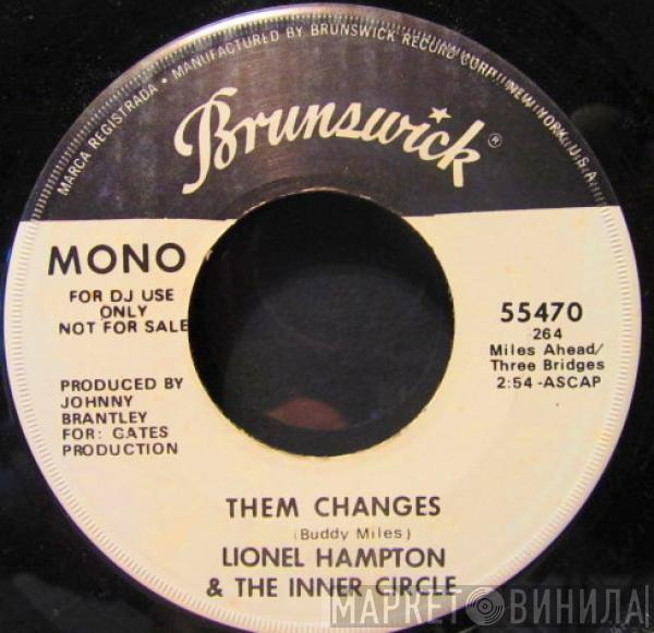 Lionel Hampton And His Jazz Inner Circle - Them Changes / Them Changes