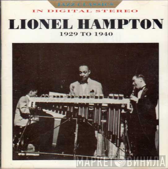  Lionel Hampton  - Lionel Hampton 1929 To 1940