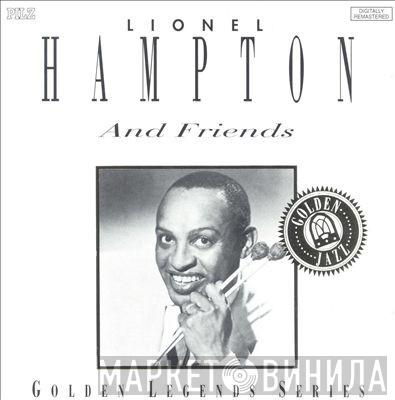 Lionel Hampton - Lionel Hampton And Friends