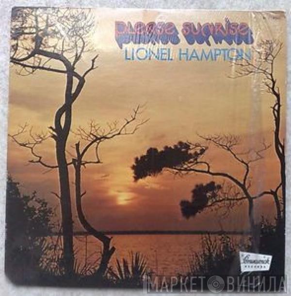 Lionel Hampton - Please Sunrise