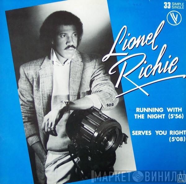  Lionel Richie  - Running With The Night / Serves You Right