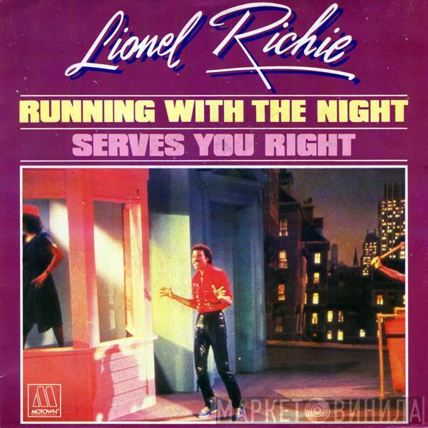  Lionel Richie  - Running With The Night / Serves You Right