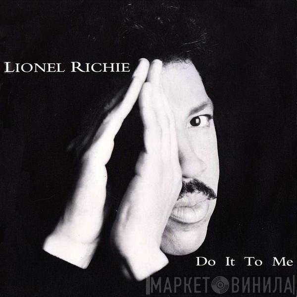 Lionel Richie - Do It To Me