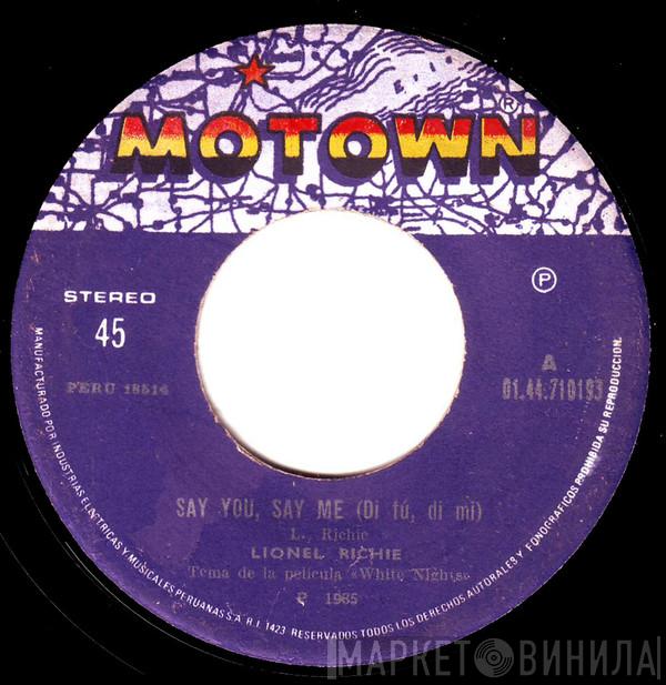  Lionel Richie  - Say You, Say Me = Dí Tú, Dí Mí