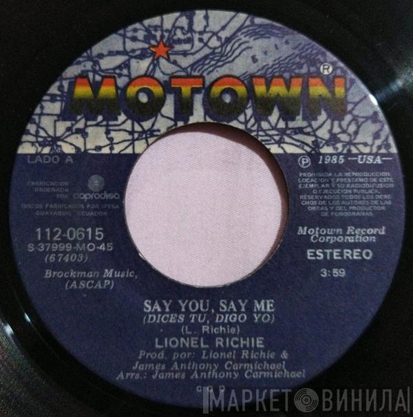  Lionel Richie  - Say You, Say Me = Dices Tu, Digo Yo