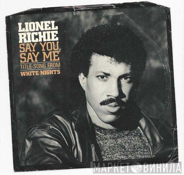  Lionel Richie  - Say You, Say Me (Title Song From White Nights)