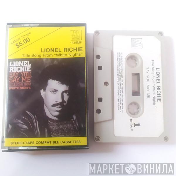  Lionel Richie  - Say You, Say Me