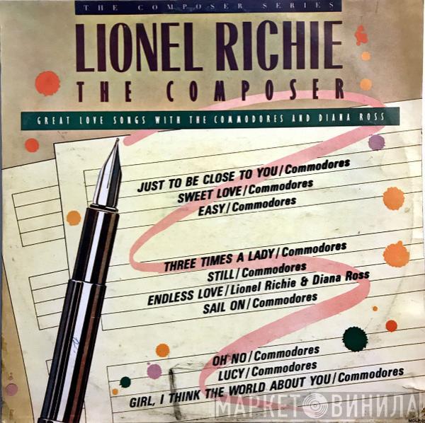 Lionel Richie - The Composer: Great Love Songs With The Commodores And Diana Ross