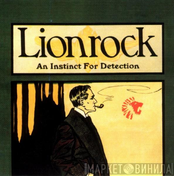 Lionrock - An Instinct For Detection