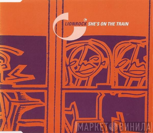 Lionrock - She's On The Train