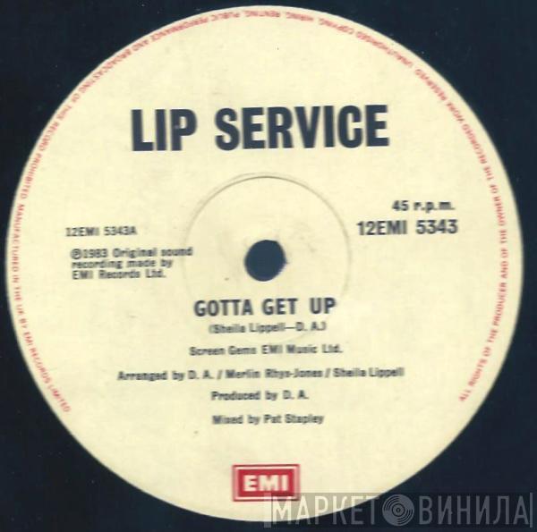 Lip Service  - Gotta Get Up