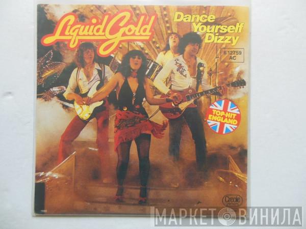  Liquid Gold  - Dance Yourself Dizzy
