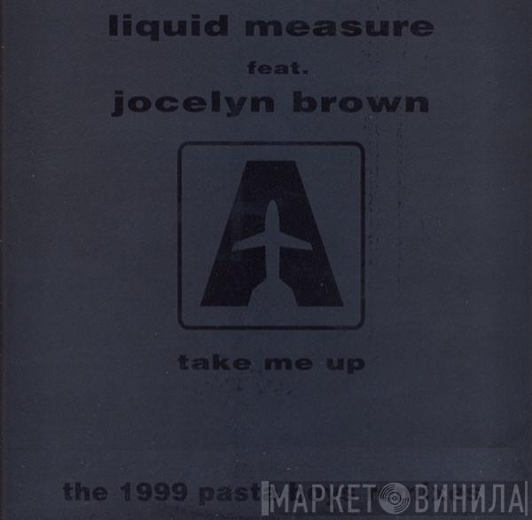 Liquid Measure, Jocelyn Brown - Take Me Up