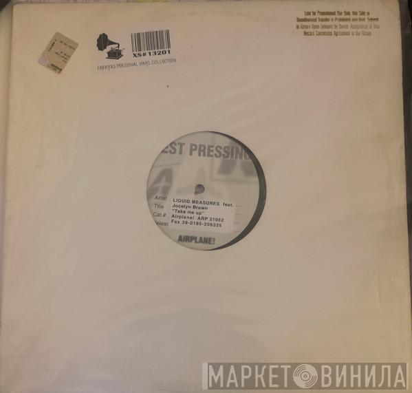 Liquid Measure - Take Me Up