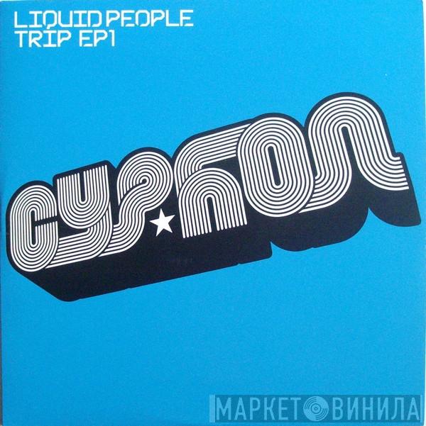 Liquid People - Trip EP1