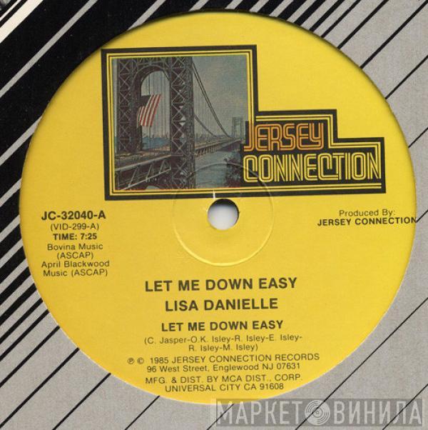 Lisa Danielle - Let Me Down Easy