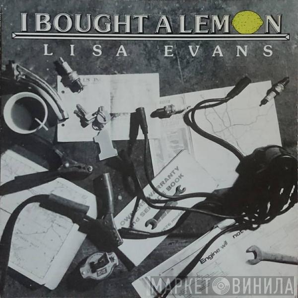 Lisa Evans  - I Bought A Lemon / Too Much Love