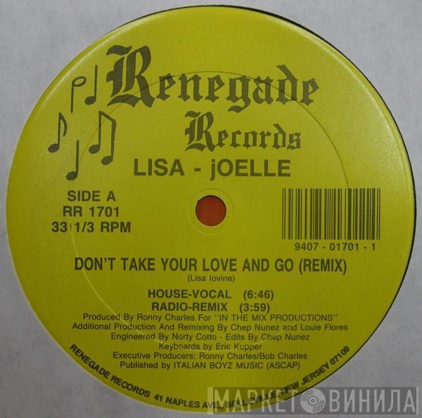 Lisa - Joelle - Don't Take Your Love And Go (Remix)