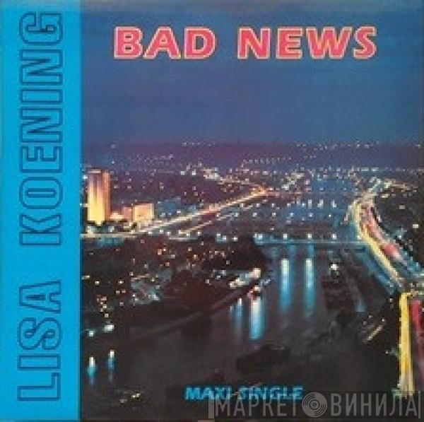 Lisa Koening - Bad News