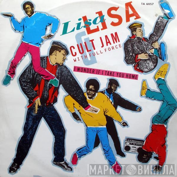 Lisa Lisa & Cult Jam, Full Force - I Wonder If I Take You Home