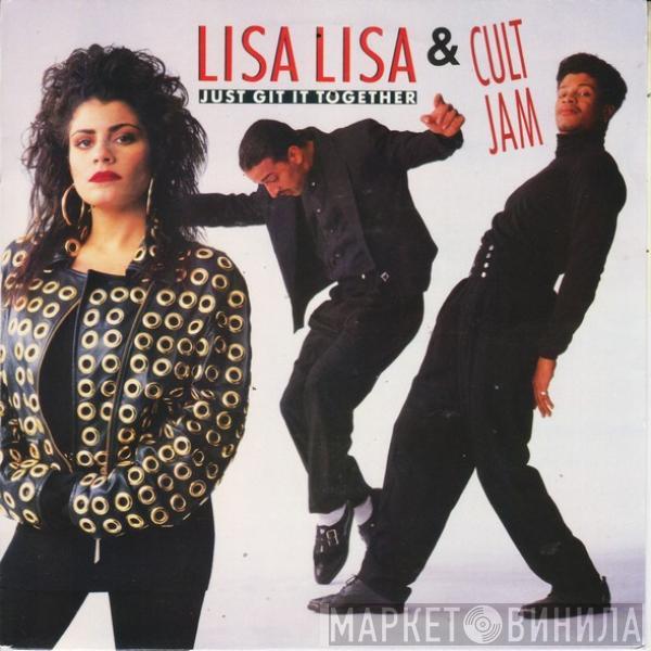 Lisa Lisa & Cult Jam - Just Git It Together