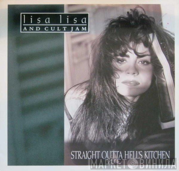 Lisa Lisa & Cult Jam - Straight Outta Hell's Kitchen