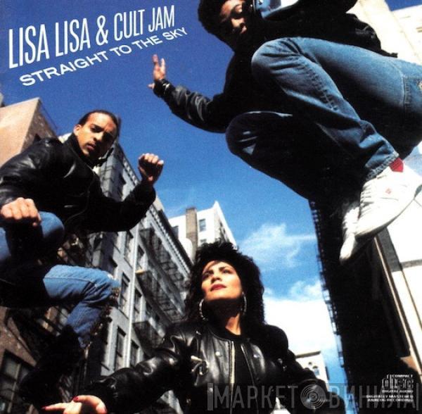  Lisa Lisa & Cult Jam  - Straight To The Sky