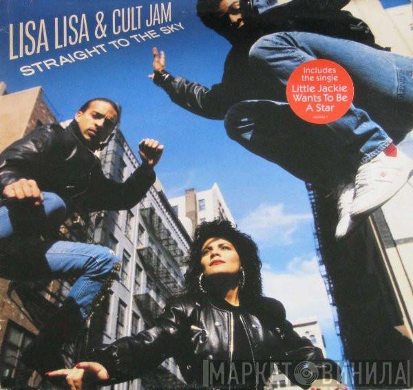 Lisa Lisa & Cult Jam - Straight To The Sky