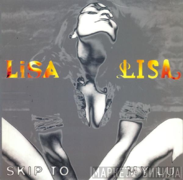 Lisa Lisa - Skip To My Lu