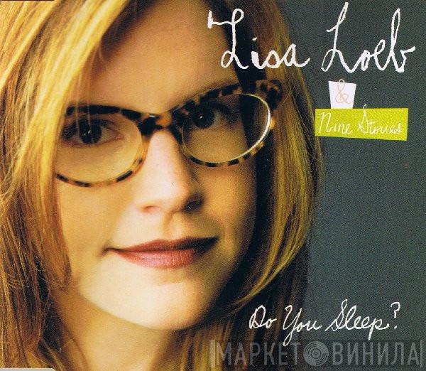 Lisa Loeb & Nine Stories - Do You Sleep?