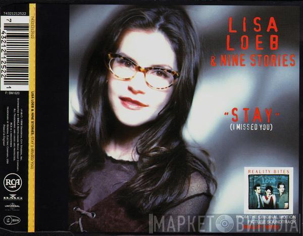 Lisa Loeb & Nine Stories - Stay (I Missed You)