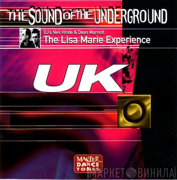 Lisa Marie Experience - The Sound Of The Underground - UK