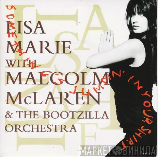 Lisa Marie, Malcolm McLaren And The Bootzilla Orchestra - Something's Jumpin' In Your Shirt