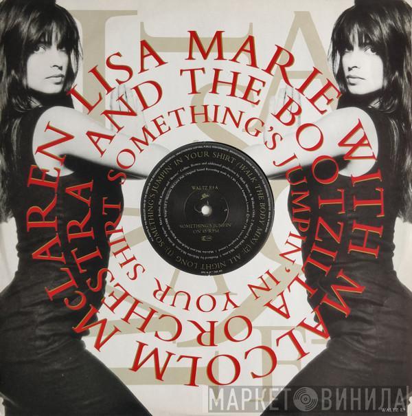 Lisa Marie, Malcolm McLaren And The Bootzilla Orchestra - Something's Jumpin' In Your Shirt