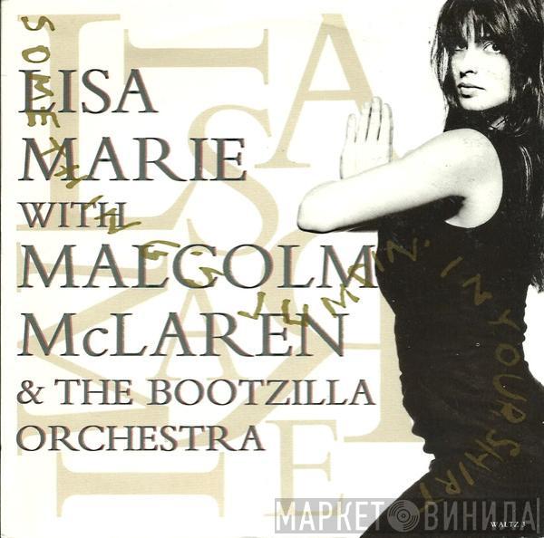 Lisa Marie, Malcolm McLaren And The Bootzilla Orchestra - Something's Jumpin' In Your Shirt