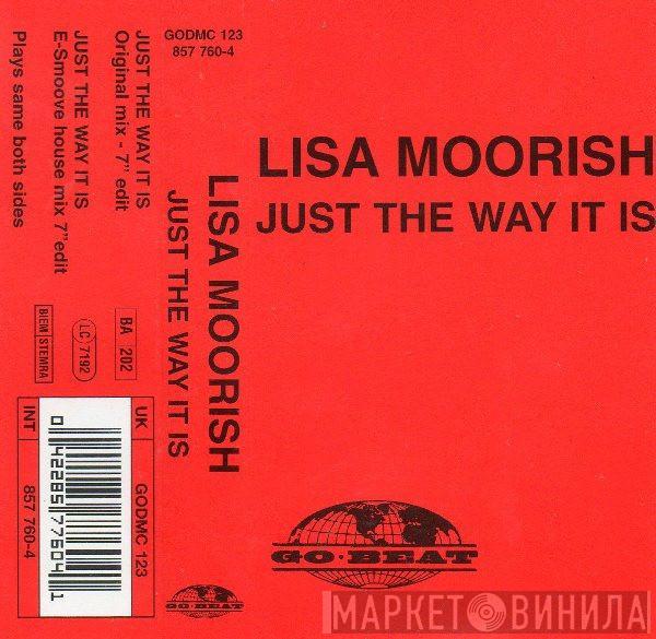 Lisa Moorish - Just The Way It Is