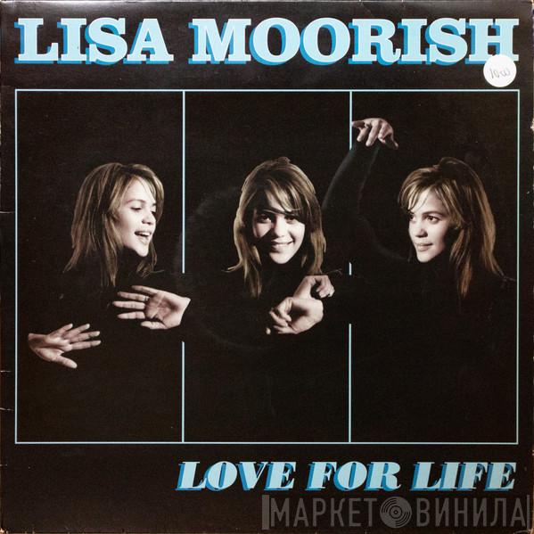 Lisa Moorish - Love For Life