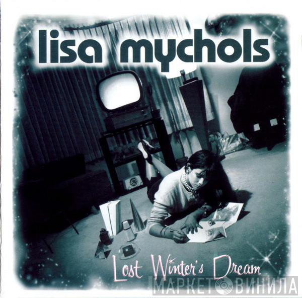 Lisa Mychols - Lost Winter's Dream