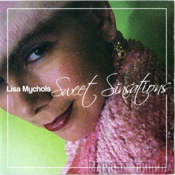 Lisa Mychols - Sweet Sinsations