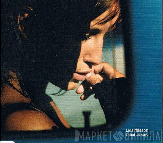 Lisa Nilsson - Ticket To Heaven