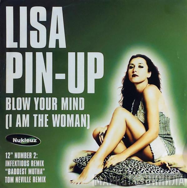 Lisa Pin-Up - Blow Your Mind (I Am The Woman) (12" Number 2)