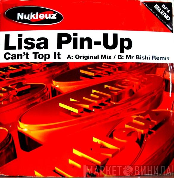 Lisa Pin-Up - Can't Top It