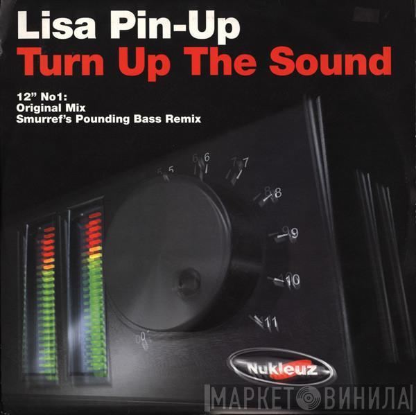 Lisa Pin-Up - Turn Up The Sound (12" No. 1)