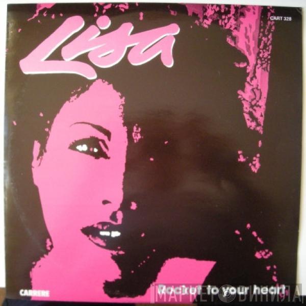 Lisa  - Rocket To Your Heart